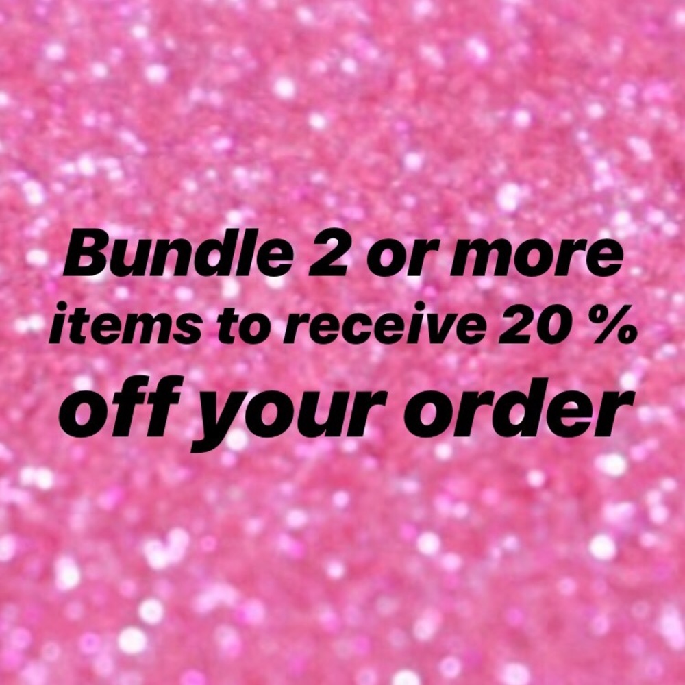 Bundle 2+ items!!!